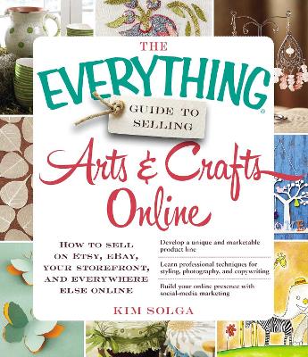 Book cover for The Everything Guide to Selling Arts & Crafts Online