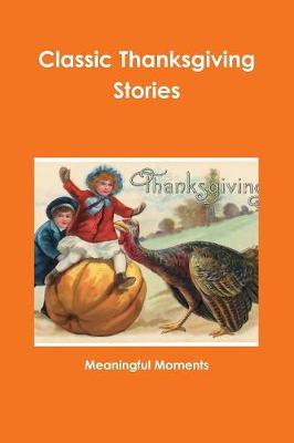 Book cover for Classic Thanksgiving Stories