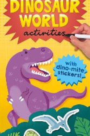 Cover of Wipe Clean Dinosaur World Activities