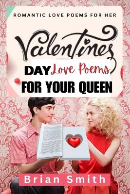 Book cover for Valentine's Day Love Poems for Your Queen