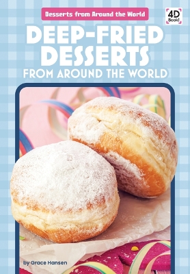 Cover of Deep-Fried Desserts from Around the World