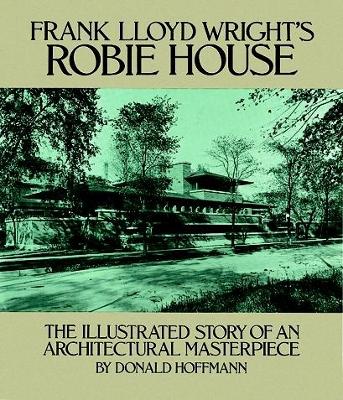 Cover of Frank Lloyd Wright's Robie House