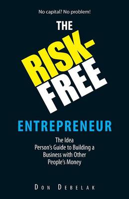 Book cover for The Risk-Free Entrepreneur