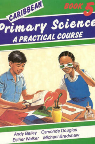 Cover of Caribbean Primary Science Pupils' Book 5