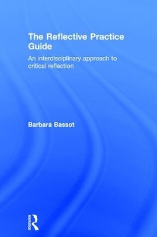 Cover of The Reflective Practice Guide