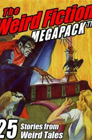 Cover of The Weird Fiction Megapack (R)