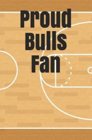 Cover of Proud Bulls Fan