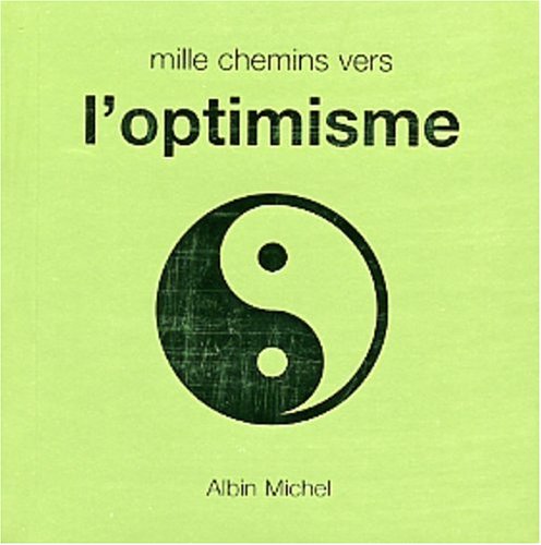 Cover of Mille Chemins Vers L'Optimisme