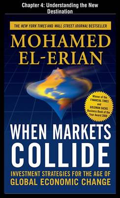 Book cover for When Markets Collide, Chapter 4 - Understanding the New Destination