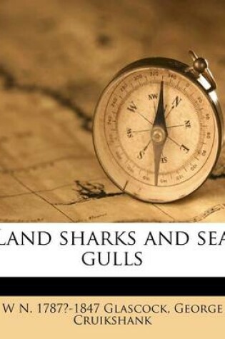 Cover of Land Sharks and Sea Gulls