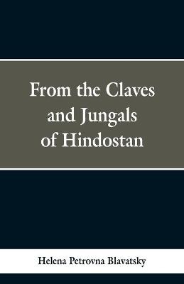 Book cover for From the Caves and Jungles of Hindustan