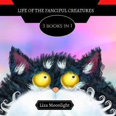 Book cover for Life of the Fanciful Creatures