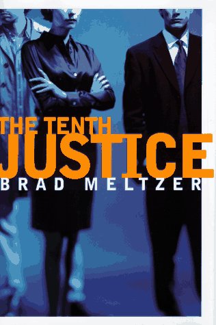 The Tenth Justice by Brad Meltzer