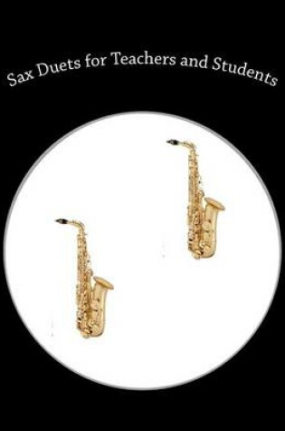 Cover of Sax Duets for Teachers and Students