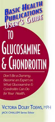 Book cover for User's Guide to Glucosamine and Chondroitin