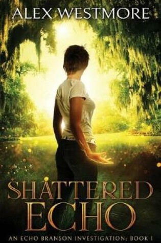 Cover of Shattered Echo