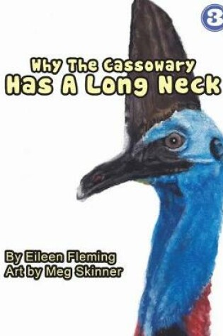 Cover of Why the Cassowary Has a Long Neck