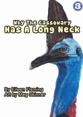 Book cover for Why the Cassowary Has a Long Neck