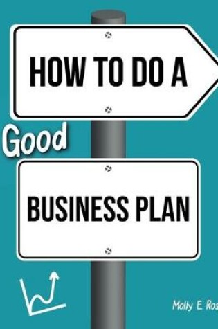 Cover of How To Do A Good Business Plan