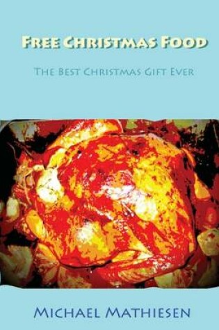 Cover of Free Christmas Food