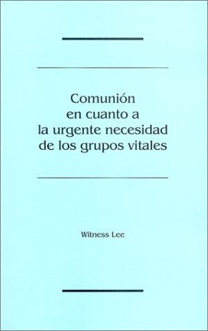 Book cover for Comunion en Cuanto a la Urgente Necesidad de los Grupos Vitales