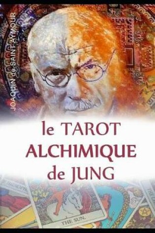 Cover of Le Tarot Alchimique Du Jung