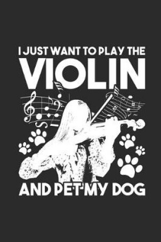 Cover of I Just Want To Play Violin