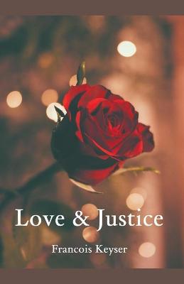 Book cover for Love & Justice
