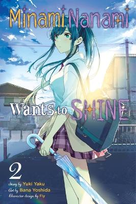 Book cover for Minami Nanami Wants to Shine, Vol. 2