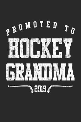 Book cover for Promoted To Hockey Grandma 2019
