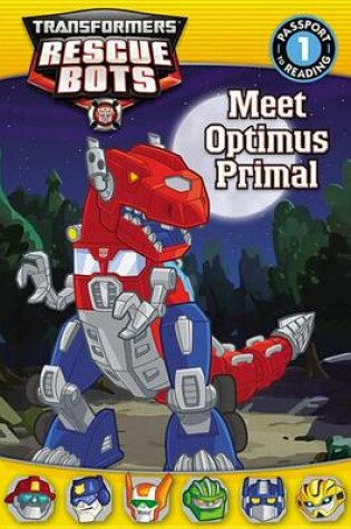 Cover of Transformers: Rescue Bots: Meet Optimus Primal