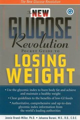 Cover of The New Glucose Revolution Pocket Guide to Losing Weight