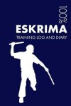 Book cover for Eskrima Training Log and Diary