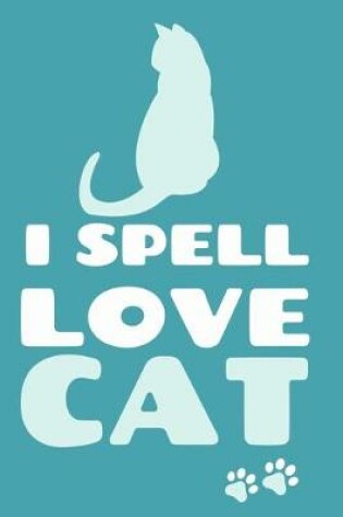 Cover of I Spell Love Cat