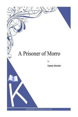 Book cover for A Prisoner of Morro