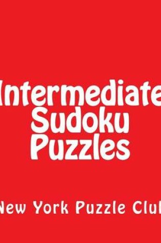 Cover of Intermediate Sudoku Puzzles