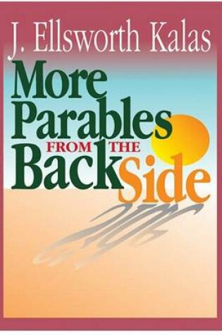 Cover of More Parables from the Back Side