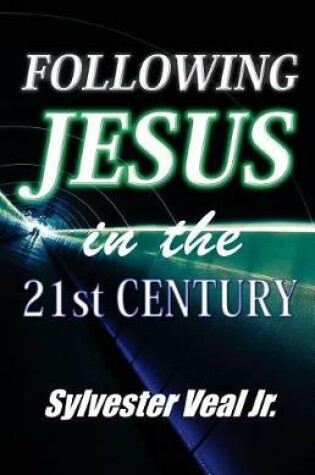 Cover of Following Jesus in the 21st Century