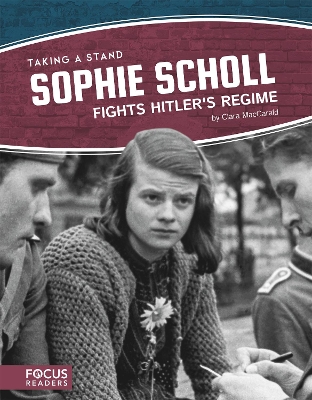 Book cover for Sophie Scholl Fights Hitler’s Regime