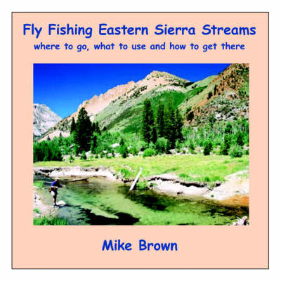 Book cover for Fly Fishing Eastern Sierra Streams