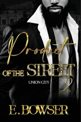 Cover of Product Of The Street Union City Book 2