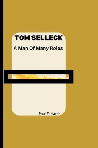 Cover of Tom Selleck