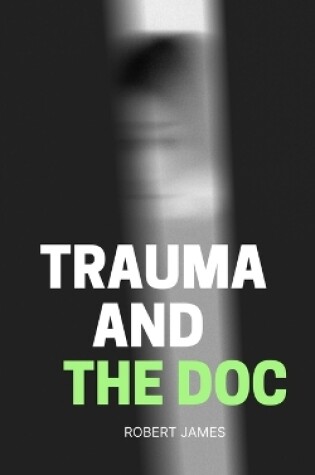 Cover of Trauma and the Doc