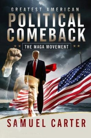 Cover of Greatest American Political Comeback