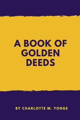 Book cover for A Book Of Golden Deeds