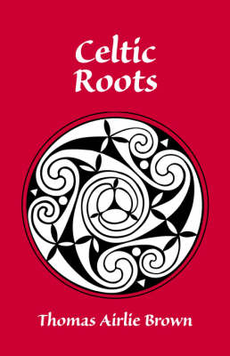 Book cover for Celtic Roots