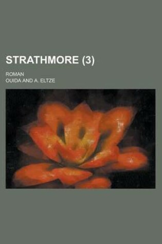 Cover of Strathmore; Roman Volume 3