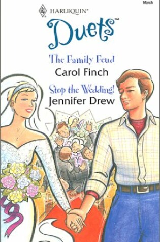 Cover of The Family Feud/Stop the Wedding!