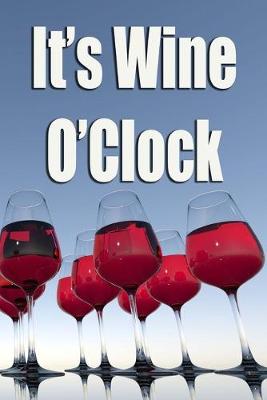 Book cover for It's Wine O'Clock