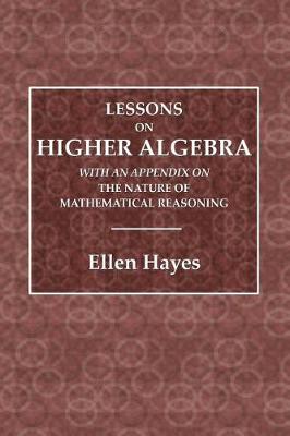 Book cover for Lessons in Higher Algebra